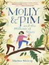 Cover image for Molly & Pim and the Millions of Stars